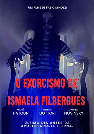 O Exorcismo de Ismaela Filbergues