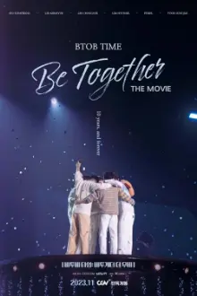 BTOB TIME: Be Together the Movie