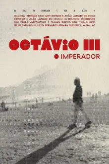 Octávio III - O Imperador