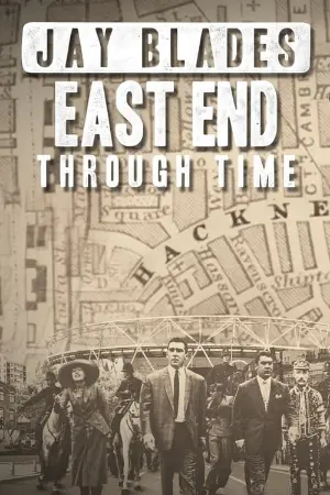 Jay Blades: East End Through Time