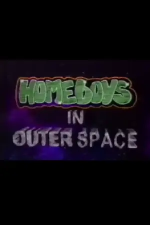 Homeboys in Outer Space