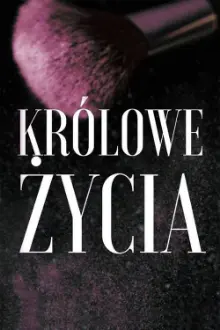 Królowe życia