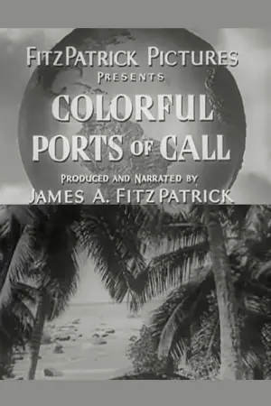 Colorful Ports of Call