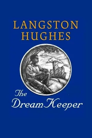 Langston Hughes: The Dream Keeper