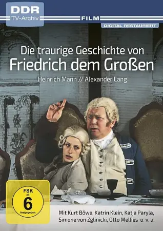 Die traurige Geschichte von Friedrich dem Großen