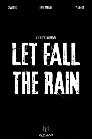 Let Fall the Rain