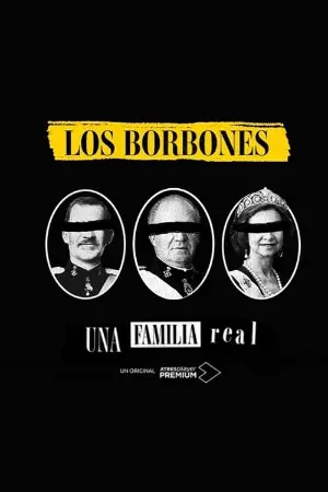 Los Borbones: Una familia real