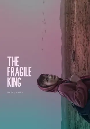 The Fragile King