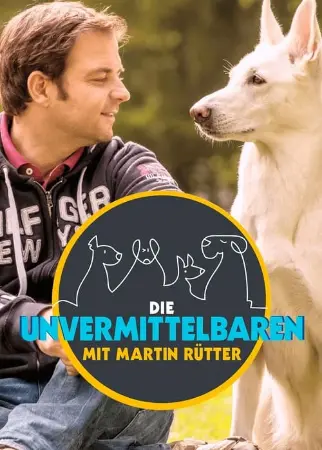 Die Unvermittelbaren – mit Martin Rütter