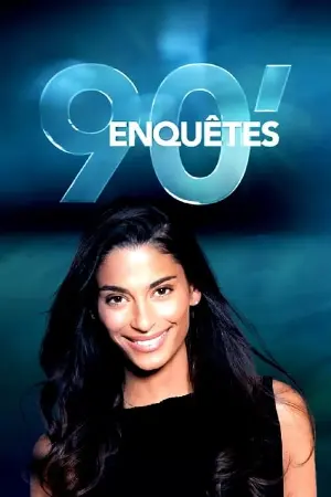 90' Enquêtes