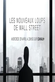 Les Nouveaux Loups de Wall Street