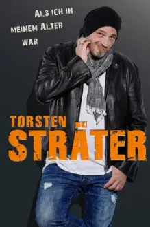 Torsten Sträter - Als ich in meinem Alter war