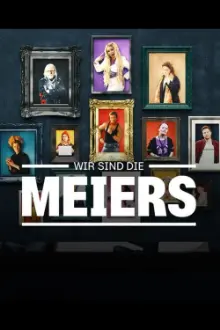 Wir sind die Meiers