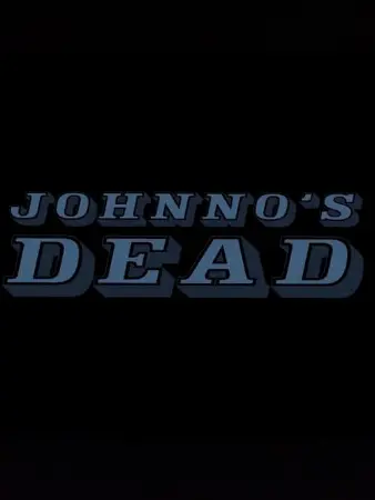 Johnno's Dead