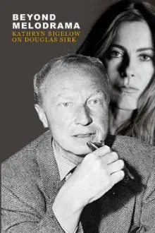 Beyond Melodrama: Kathryn Bigelow on Douglas Sirk