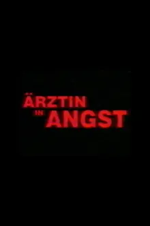 Ärztin in Angst