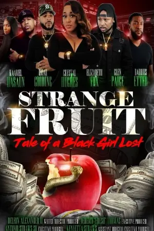 Strange Fruit: Tale Of A Black Girl Lost