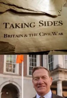 Taking Sides: Britain and the Civil War