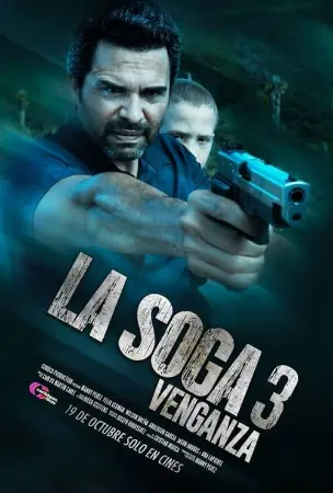 La Soga 3: Vengeance