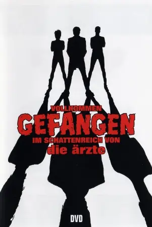 Die Ärzte - Vollkommen gefangen im Schattenreich von die Ärzte