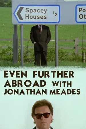 Even Further Abroad With Jonathan Meades