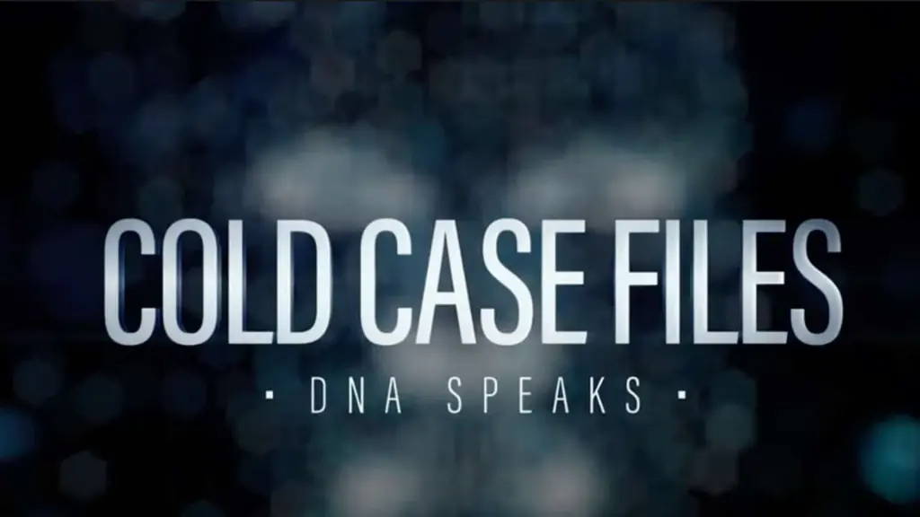 Cold Case Files: DNA Speaks