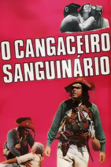 O Cangaceiro Sanguinário