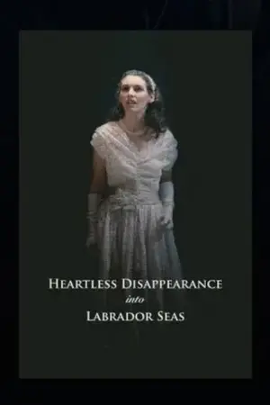 Heartless Disappearance Into Labrador Seas