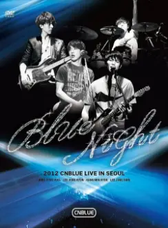 CNBLUE - Blue Night