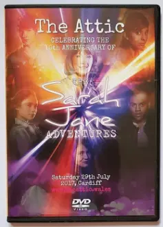 The Attic: Sarah Jane Adventures 10th Anniversary Reunion