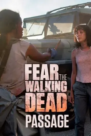 Fear the Walking Dead: Passage