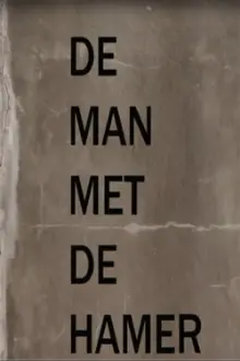 De Man Met De Hamer