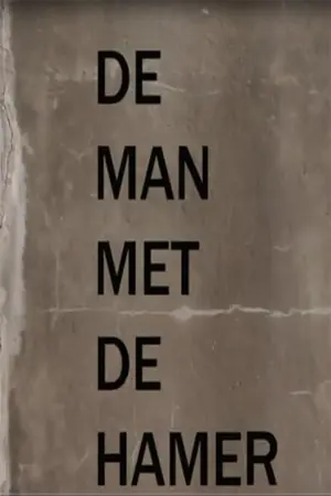 De Man Met De Hamer