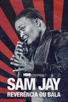 Sam Jay: Reverência ou Bala