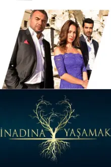 İnadına Yaşamak