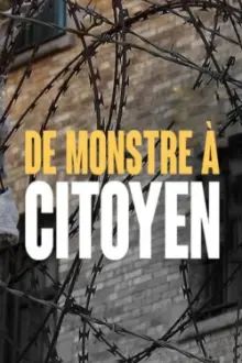 De monstre à citoyen