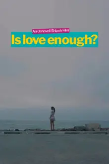 Is Love Enough?