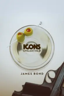 Icons Unearthed: James Bond