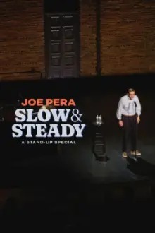 Joe Pera: Slow & Steady