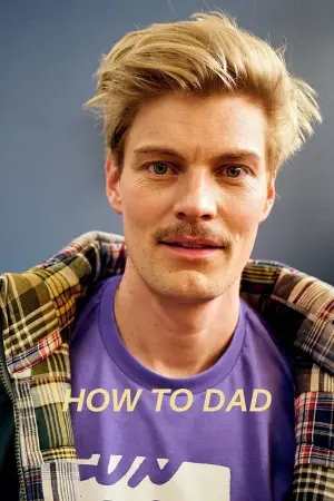 How to Dad