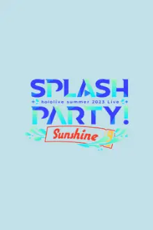 Splash Party! Sunshine