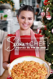 Selena + Chef: Festas de Fim de Ano