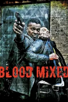 Blood Mixed