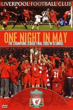 Liverpool FC: One Night in May