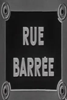 Rue barrée