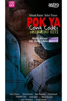 Pok Ya Cong Codei : Memburu Siti