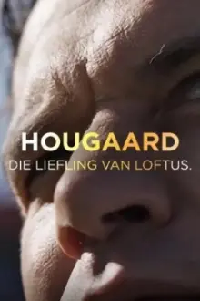 Hougaard: Die Liefling van Loftus