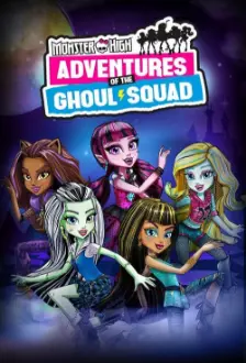 Monster High: Aventuras do Esquadrão Monstro