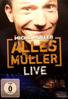 Michl Müller - Alles Müller Live