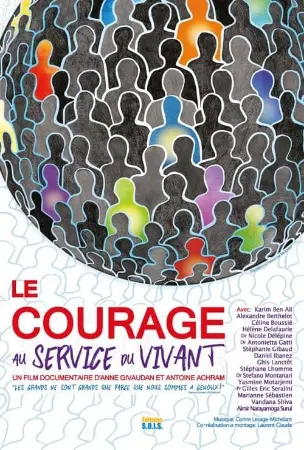 Le Courage au Service du Vivant